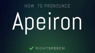 Apeiron  How to pronounce Apeiron [upl. by Atwater]