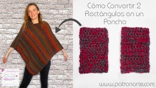 Cómo Convertir 2 Rectángulos de Tejido en un Poncho [upl. by Roybn311]