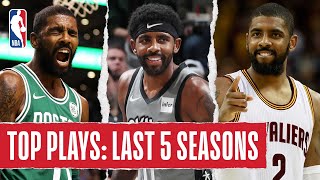 Kyrie Irvings TOP PLAYS  Last 5 Seasons [upl. by Akinehc]