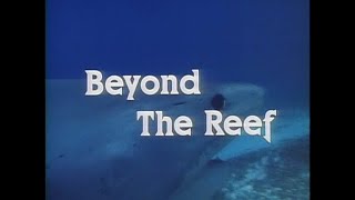 Beyond the Reef 1981  Full film [upl. by Nido814]