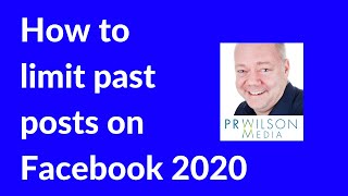 How to limit past posts on Facebook 2020 [upl. by Marozik]