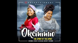 Chioma Jesus OkemmuoThe Spirit of the Spiritfeat Mercy Chinwo Lyrics Video [upl. by Cher]