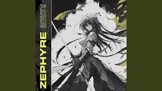 Zephyre Sped Up [upl. by Clementis]