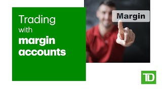 Trading with Margin Accounts [upl. by Carrington]