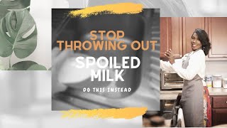 Five Ways to use Spoiled Milk in Five Minutes [upl. by Lindly]