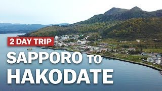 2 Day Trip from Sapporo to Hakodate  japanguidecom [upl. by Fredela]