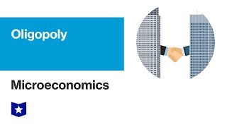 Oligopoly  Microeconomics [upl. by Areyk]