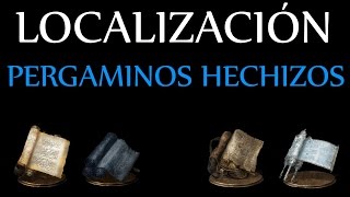 Dark Souls 3  Localización pergaminos de hechizos [upl. by Aidnic233]