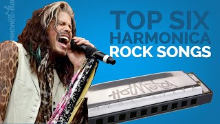 Top 6 Harmonica Rock Songs [upl. by Brittne]