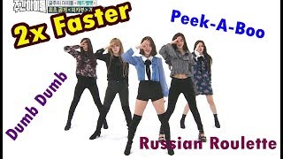 Red Velvet 2X FASTER  Dumb Dumb  Russian Roulette amp PeekABoo WEEKLY IDOL [upl. by Nede]