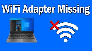 How To Fix Wireless Adapter Missing in Windows 10 SOLVED [upl. by Danie648]