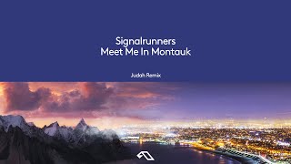 Signalrunners  Meet Me In Montauk Judah Remix [upl. by Haliek]