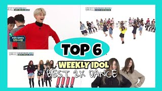 My Favorite Top 6 2x Speed Dance in Weekly Idol GFRIENDBLACKPINKSHINEERED VELVETGOT7  Kpop [upl. by Adnomar255]