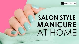 Step By Step Salon Style Manicure At Home  Nail Care Routine  Be Beautiful [upl. by Ahsilram]