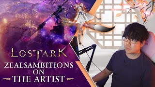 Lost Ark  ZealsAmbitions Artist Class Introduction [upl. by Nellad]