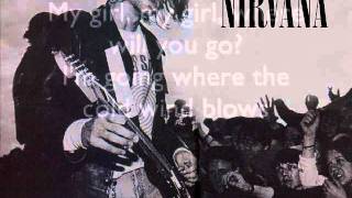 Nirvana  My Girl LYRICS [upl. by Verger]