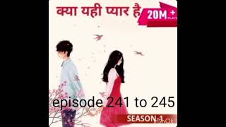 kya yahi pyar hai 🧡🧡🧡 pocket fm episode 241 to 245 videoloverv1j [upl. by Peti]