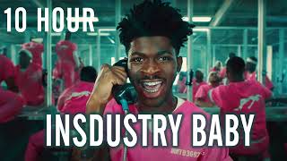 INDUSTRY BABY 10 HOURS LOOP  LIL NAS X FT JACK HARLOW [upl. by Beuthel633]