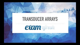 Ultrasound Physics  Transducer arrays [upl. by Torto246]