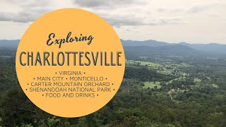 Things To Do In Charlottesville VA  We Spend a Weekend Exploring [upl. by Schott]