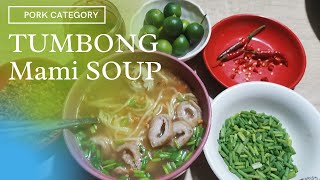 Tumbong Mami Soup l All Time Pinoy Favorites [upl. by Va]