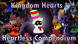 The Kingdom Hearts 1 Heartless Compendium [upl. by Leksehc]