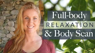 20 Minute Guided Meditation Fullbody Relaxation and Active Body Scan [upl. by Lantz]