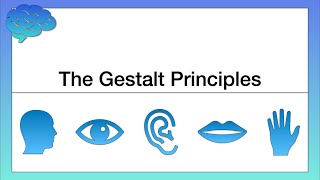 The Gestalt Principles [upl. by Emalee287]