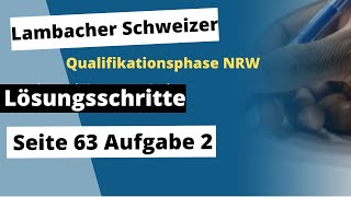 Seite 63 Aufgabe 2 Lambacher Schweizer Qualifikationsphase Lösungen NRW [upl. by Grantham]