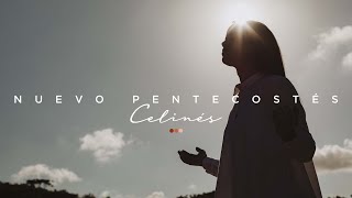 Celinés  Nuevo Pentecostés Video Oficial [upl. by Laurent324]