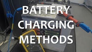 Battery Charging Methods [upl. by Eemyaj56]