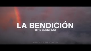 La Bendición Letras  Elevation Worship [upl. by Lanita498]