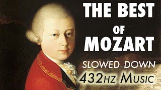 The Best Of Mozart  Slowed Down  432Hz  45 Hours [upl. by Nnylharas]