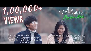 Ahsi by Lilim Mate OFFICIAL MV Thadou Kuki Love song [upl. by Angrist]