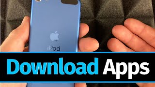 How to Download Apps on iPod touch [upl. by Ostler]