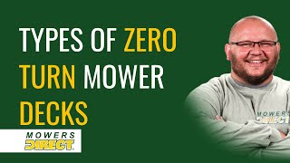 Types of Zero Turn Mower Decks [upl. by Miranda588]