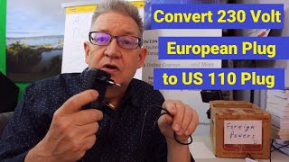 Convert 230 Volt European Plug to US 110 Plug [upl. by Zamora]