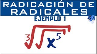 Radicación de radicales  Ejemplo 1 [upl. by Odlauso207]