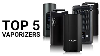 Top 5 Best Dry Herb Vaporizers [upl. by Ladin448]