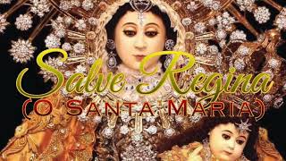 Salve Regina O Santa Maria with Lyrics  Marian Song [upl. by Kaden]