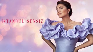 Sibel Can  İstanbul Sensiz Official Lyric Video [upl. by Nathanial]