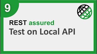 REST Assured Beginner Tutorial 9  How To Run Tests On Local REST API [upl. by Grenville]