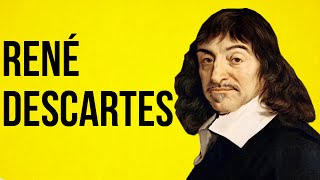 PHILOSOPHY  René Descartes [upl. by Ycnalc]