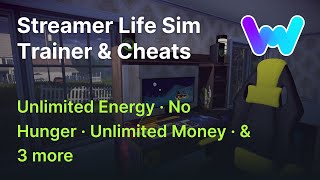 Streamer Life Simulator Trainer 6 Cheats Unlim Money No Hunger Max Hygiene amp More [upl. by Downs]