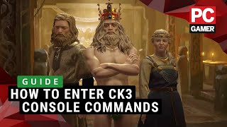 How to use console commands in Crusader Kings 3  Guide [upl. by Oeramed]