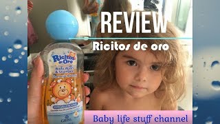 RICITOS DE ORO REVIEW Body washShampoo BEBE RUBIO [upl. by Ymer617]