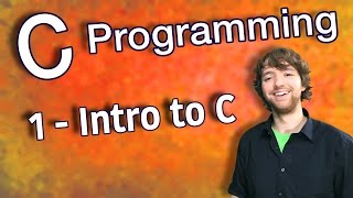 C Programming Tutorial 1  Intro to C [upl. by Alemap]