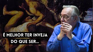 Sobre a INVEJA  Olavo de Carvalho [upl. by Roby]