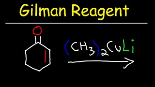 Gilman Reagent amp Organocuprates [upl. by Vada]