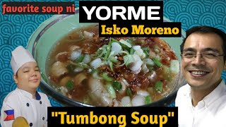 TUMBONG SOUP na paborito ni Yorme Isko at pinipilahan sa tondo  pigs intestine soup by wyan jonas [upl. by Meedan351]